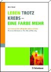 Leben trotz Krebs – Eine Farbe mehr