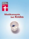Medikamente bei Krebs  Nutzen und Risiken